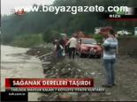 Sağanak Dereleri Taşırdı
