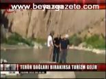 Terör Dağları Bırakırsa Turizm Gelir