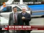 Hsyk Seçime Gidiyor