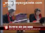 Ösym'de Bir Şok Daha