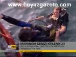 Marmara Deniz Kirleniyor
