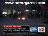 Adana'da Patlama