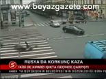 Rusya'da Korkunç Kaza