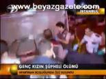 Genç Kızın Şüpheli Ölümü