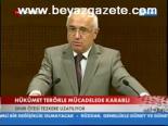 Hükümet Terörle Mücadelede Kararlı