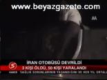 İran Otobüsü Devrildi