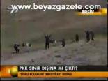 Pkk Sınır Dışına Mı Çıktı?