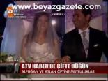 Atv Haber'de Çifte Düğün