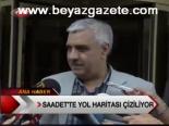 Saadet'te Yol Haritası Çiziliyor