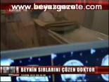 Beyin Sırlarını Çözen Doktor