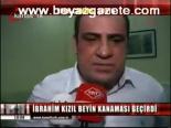 İbrahim Kızıl Beyin Kanaması Geçirdi