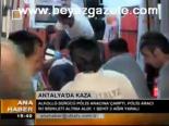 Antalya'da Kaza