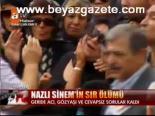 Nazlı Sinem'in Sır Ölümü