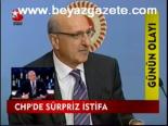 Chp'den Sürpriz İstifa