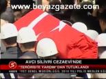 Avcı Silivri Cezaevi'nde
