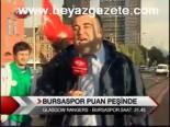 Bursaspor Puan Peşinde