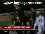 Tek Tip Askerlik Rafa Kalktı