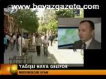 Yağışlı Hava Geliyor