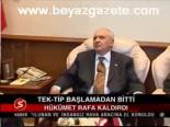 Tek- Tip Başlamadan Bitti
