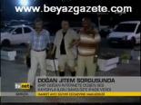 Doğan Jitem Sorgusunda
