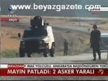 Mayın Patladı: 2 Asker Yaralı
