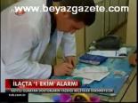 İlaçta '1 Ekim' Alarmı