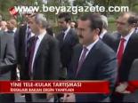 Yine Tele - Kulak Tartışması