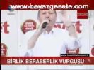 Birlik Beraberlik Vurgusu