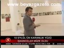 12 Eylül'ün Karanlık Yüzü