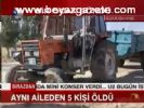 Aynı Aileden 5 Kişi Öldü