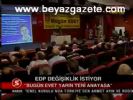 Edp Değişiklik İstiyor