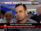 Akın Akın Referanduma