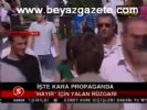 İşte Kara Propaganda