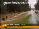 Yüzlerce Evi Su Bastı