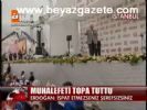 Erdoğan Muhalefeti Topa Tuttu