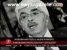 Kurumahmutoğlu Ailesi Konuştu