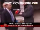 Arka Bahçe Tartışması