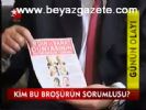 Kim Bu Broşürün Sorumlusu?