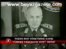 Taban Mhp Yönetimine Karşı
