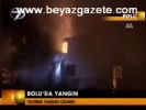 Bolu'da Yangın