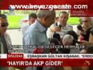 Hayır'da Akp Gider