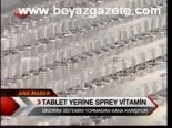 Tablet Yerine Sprey Vitamin