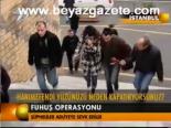Fuhuş Operasyonu