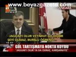 Gül Tartışmaya Nokta Koydu