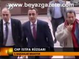 Chp'de İstifa Rüzgarı