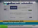 Facebook Kullanıcılarına Müjde