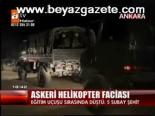Askeri Helikopter Faciası
