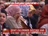 Şehit Evlerinde Gözyaşı Var