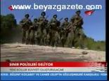 Sınır Polisleri Geliyor