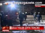 Buzlu Yolda Çifte Tehlike